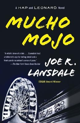 Mucho Mojo - Joe R. Lansdale