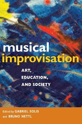 Musical Improvisation - Gabriel Solis; Bruno Nettl
