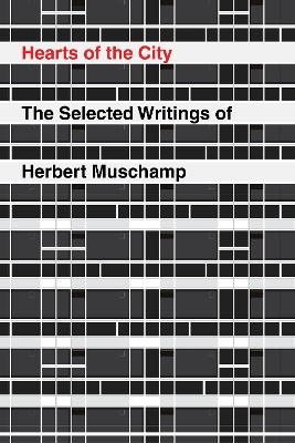 Hearts of the City - Herbert Muschamp