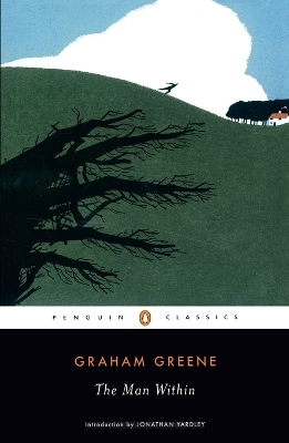 The Man Within - Graham Greene
