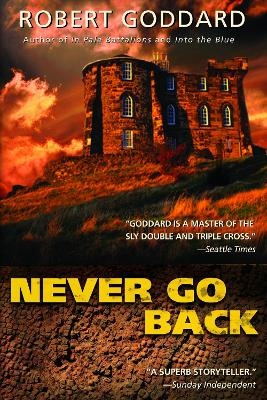 Never Go Back - Robert Goddard