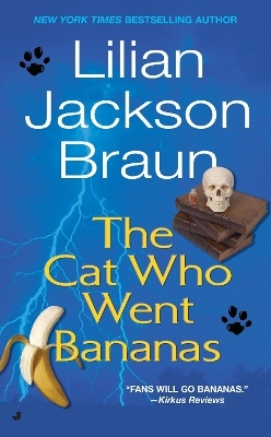 The Cat Who Went Bananas - Lilian Jackson Braun