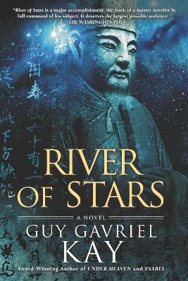 River of Stars - Guy Gavriel Kay