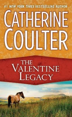 The Valentine Legacy - Catherine Coulter
