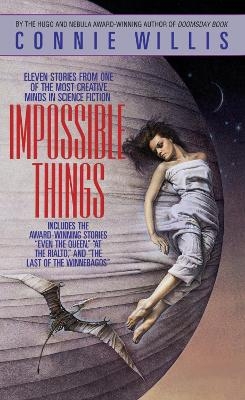 Impossible Things - Connie Willis