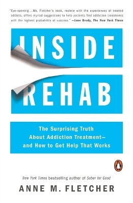 Inside Rehab - Anne M. Fletcher