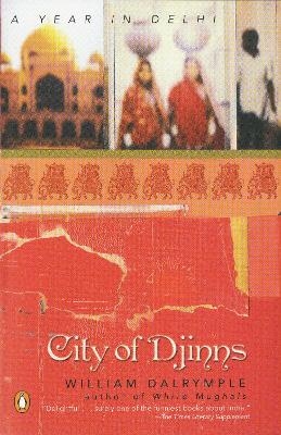 City of Djinns - William Dalrymple