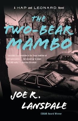 The Two-Bear Mambo - Joe R. Lansdale