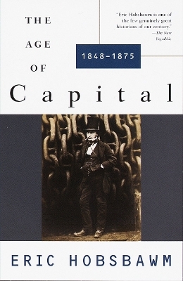 The Age of Capital - Eric Hobsbawm
