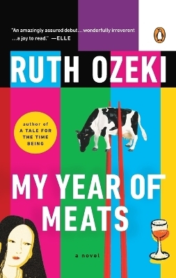 My Year of Meats - Ruth Ozeki