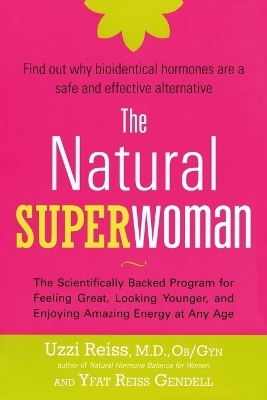 The Natural Superwoman - M. D. Reiss, OB/GYN, Uzzi; Yfat Reiss Gendell