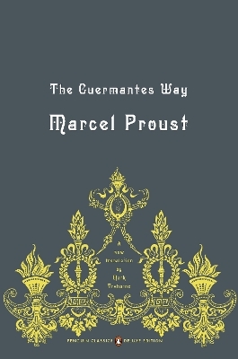 The Guermantes Way - Marcel Proust; Christopher Prendergast