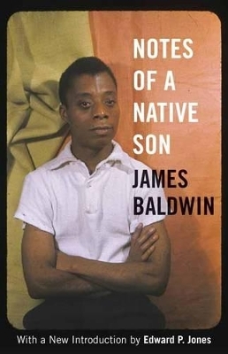 Notes of a Native Son - James Baldwin