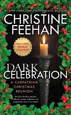 Dark Celebration - Christine Feehan