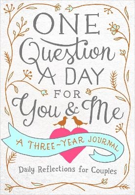 One Question a Day for You & Me - Aimee Chase