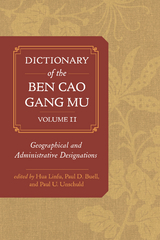 Dictionary of the Ben cao gang mu, Volume 2 - Hua Linfu, Paul D. Buell