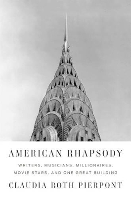 American Rhapsody - Claudia Roth Pierpont; Pierpont Roth, Claudia