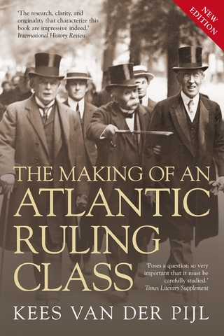 Making of an Atlantic Ruling Class - Kees Van der Pijl