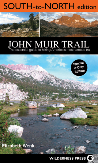 John Muir Trail: South to North edition - Elizabeth Wenk