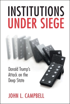 Institutions under Siege - John L. Campbell