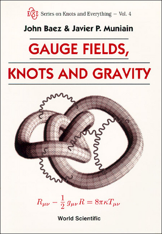 Gauge Fields, Knots and Gravity - John Baez; Javier P Muniain;;;