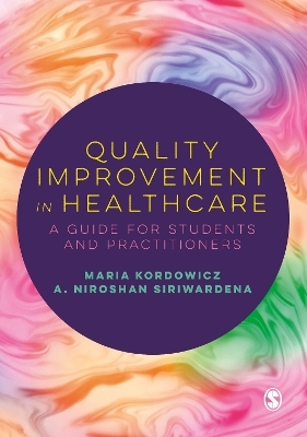 Quality Improvement in Healthcare - Maria Kordowicz, A. Niroshan Siriwardena
