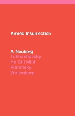 Armed Insurrection - A NEUBERG