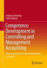Competence Development in Controlling and Management Accounting - Stephan Schöning, Viktor Mendel