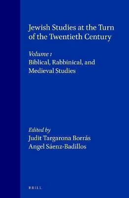 Jewish Studies at the Turn of the Twentieth Century - Angel Sáenz-Badillos; Judit Targarona Borrás