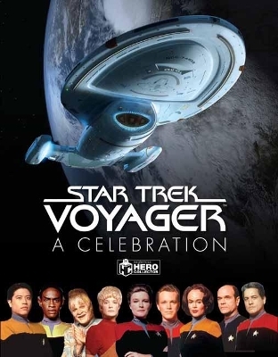 Star Trek Voyager: A Celebration - Ben Robinson