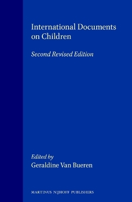 International Documents on Children - Geraldine van Bueren