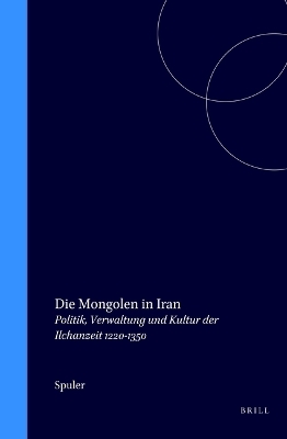Die Mongolen in Iran - Spuler