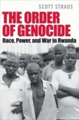 The Order of Genocide - Scott Straus