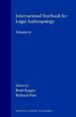 International Yearbook for Legal Anthropology, Volume 10 - René Kuppe; Richard Potz