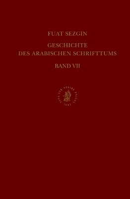 Geschichte des arabischen Schrifttums, Band VII: Astrologie-Meteorologie und Verwandtes. Bis ca. 430 H - Sezgin