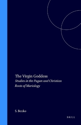 The Virgin Goddess - Stephen Benko