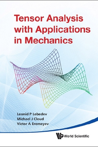Tensor Analysis With Applications In Mechanics - Leonid P Lebedev; Michael J Cloud; Victor A Eremeyev