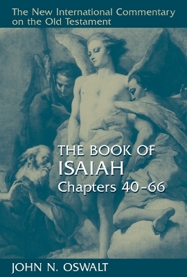 Book of Isaiah - John N. Oswalt