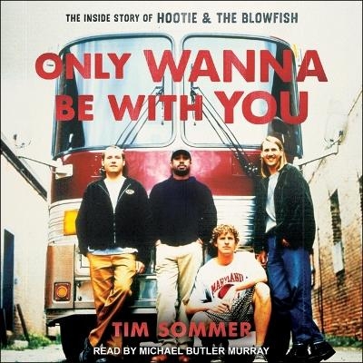 Only Wanna Be with You - Tim Sommer