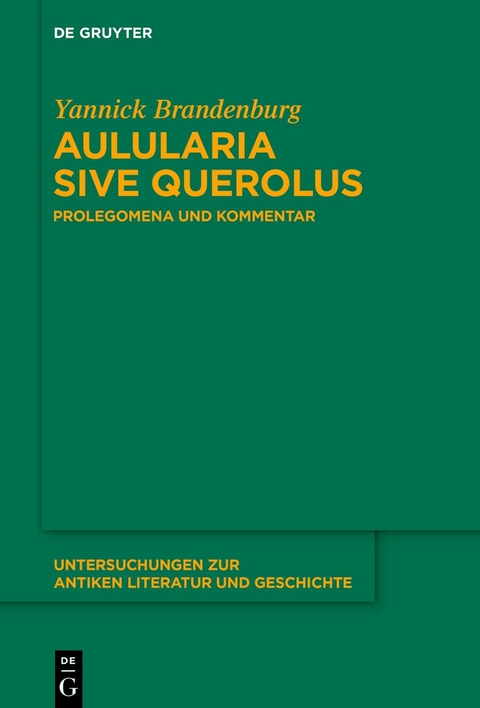 Aulularia sive Querolus - Yannick Brandenburg