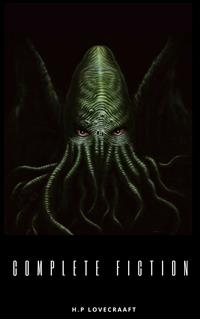The New Annotated H. P. Lovecraft (The Annotated Books) - H. P. Lovecraft