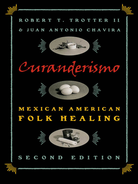 Curanderismo -  Juan Antonio Chavira,  Robert T. Trotter II