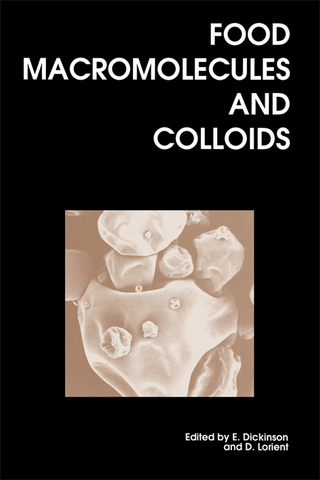 Food Macromolecules and Colloids - Eric Dickinson; D Lorient