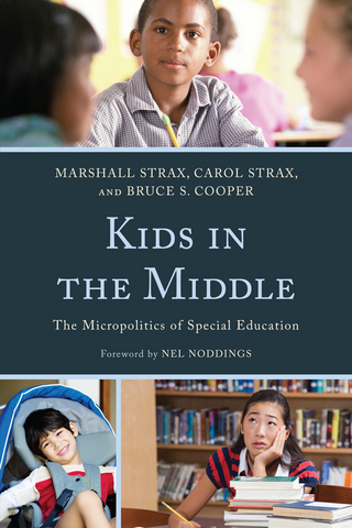 Kids in the Middle - Bruce S. Cooper; Carol Strax; Marshall Strax