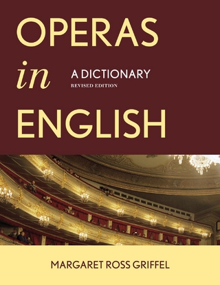 Operas in English - Margaret Ross Griffel