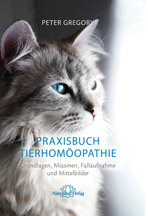 Praxisbuch Tierhomöopathie - Peter Gregory