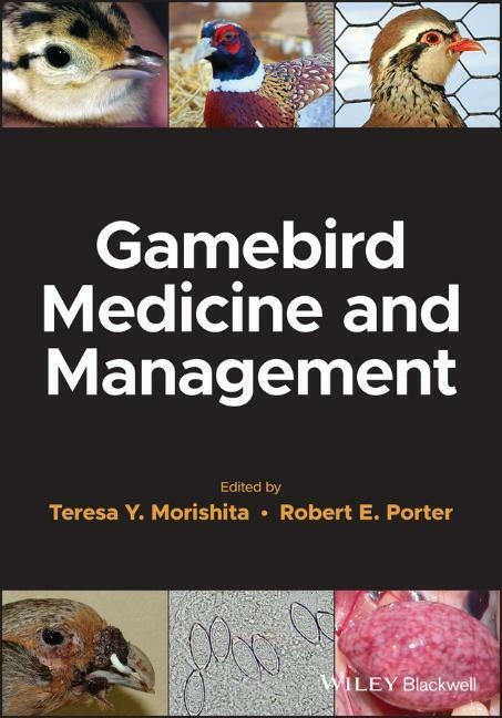 Gamebird Medicine and Management - 