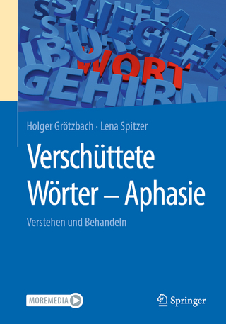 Verschüttete Wörter - Aphasie - Holger Grötzbach; Lena Spitzer