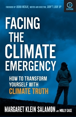 Facing the Climate Emergency, Second Edition - Margaret Klein Salamon