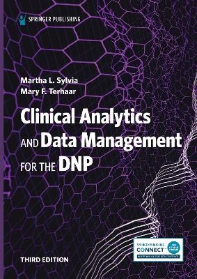 Clinical Analytics and Data Management for the DNP - 